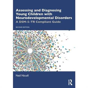 Assessing and Diagnosing Young Children with Neurodevelopmental Disorders