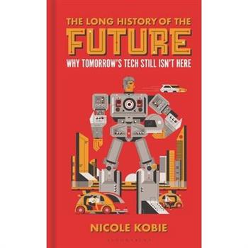 The Long History of the Future