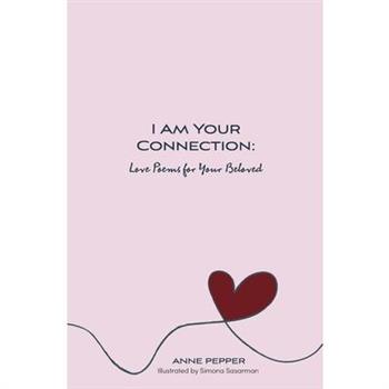 I Am Your Connection