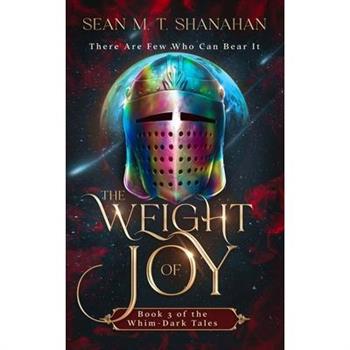 The Weight Of Joy