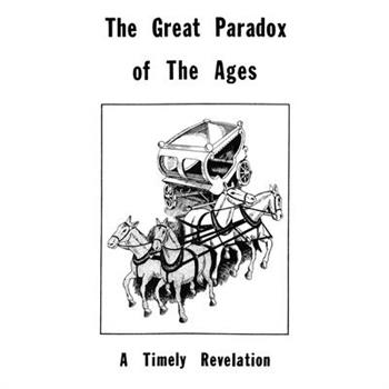 Tract 2 - The Great Paradox of the Ages