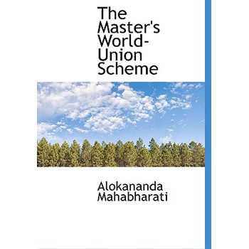 The Master’s World-Union Scheme