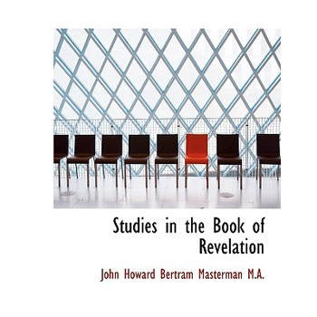 Studies in the Book of Revelation