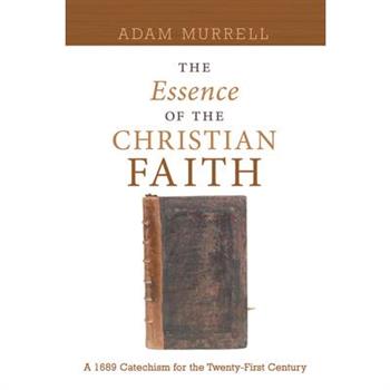 The Essence of the Christian Faith