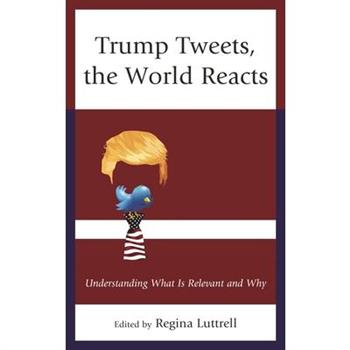 Trump Tweets, the World Reacts
