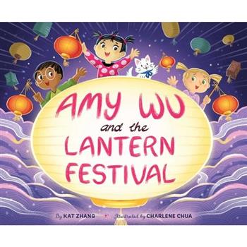 Amy Wu and the Lantern Festival