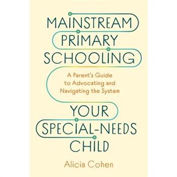 Mainstream Primary Schooling Your Special-Needs Child