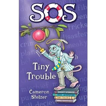 SOS Tiny Trouble