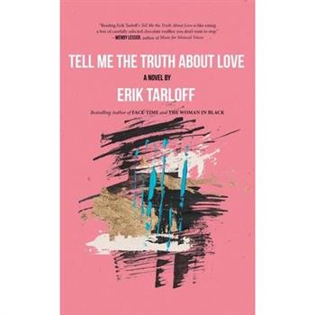 Tell Me the Truth about Love