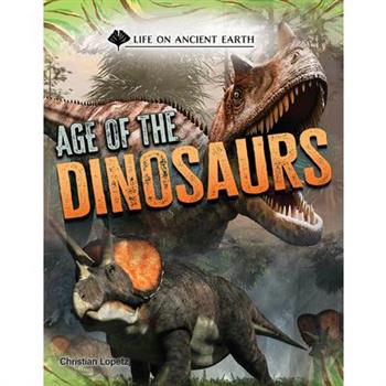 Age of the Dinosaurs