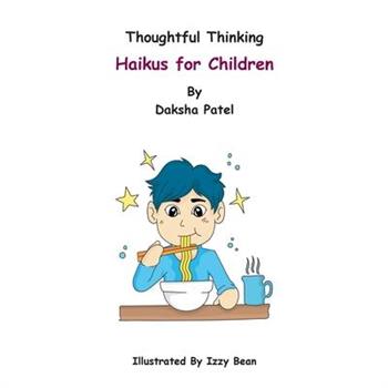 Thoughtful Thinking - Haikus for Children