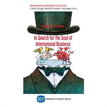 In Search for the Soul of International Business