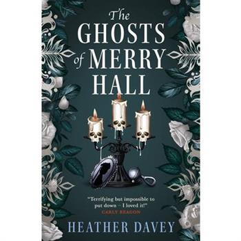 The Ghosts of Merry Hall