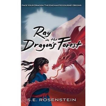 Ray in the Dragon’s Forest