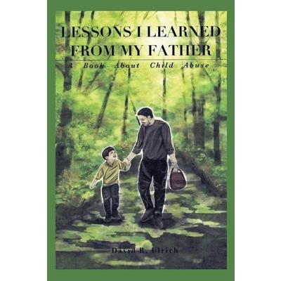 Lessons I Learned from My Father