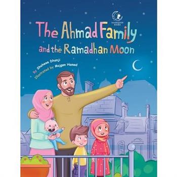 The Ahmad Family and the Ramadhan Moon
