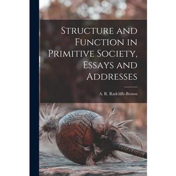 Structure and Function in Primitive Society, Essays and Addresses