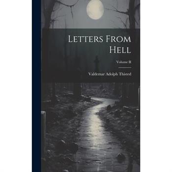 Letters From Hell; Volume II