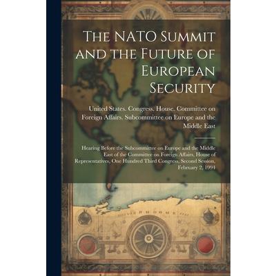 The NATO Summit and the Future of European Security