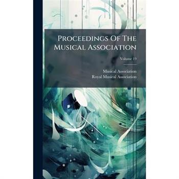 Proceedings Of The Musical Association