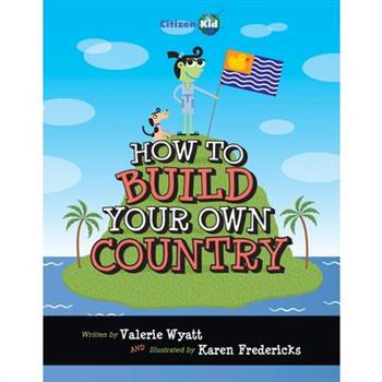 How to Build Your Own Country