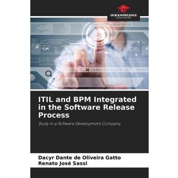 ITIL and BPM Integrated in the Software Release Process