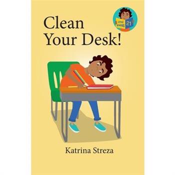 Clean Your Desk!