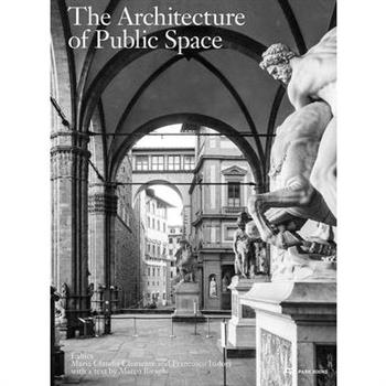 The Architecture of Public Space