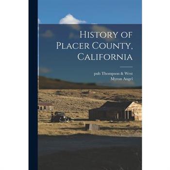 History of Placer County, California