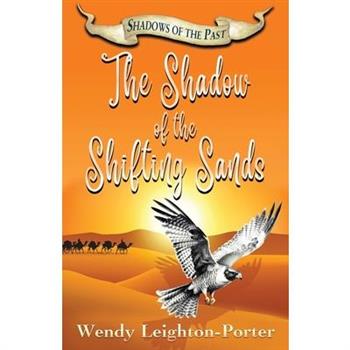 The Shadow of the Shifting Sands