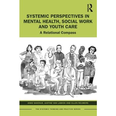 Systemic Perspectives in Mental Health, Social Work and Youth Care