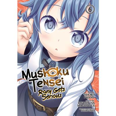 Mushoku Tensei: Roxy Gets Serious Vol. 6