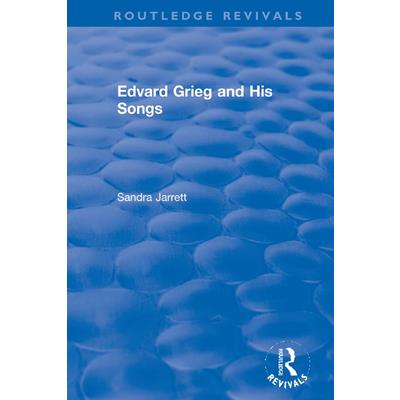 Edvard Grieg and His Songs