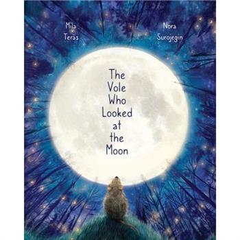 The Vole Who Looked at the Moon