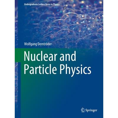 Nuclear and Particle Physics
