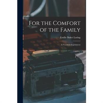 For the Comfort of the Family