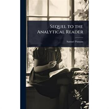 Sequel to the Analytical Reader