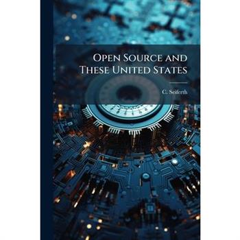 Open Source and These United States