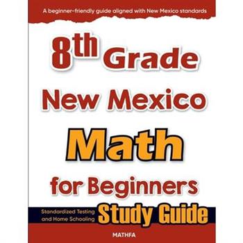 8th Grade New Mexico Math for Beginners