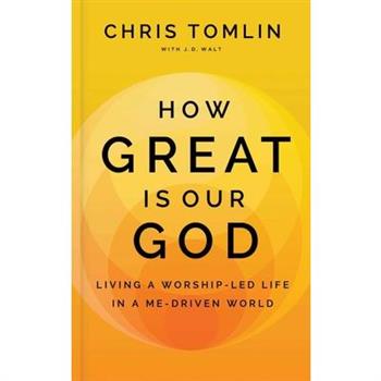 How Great Is Our God