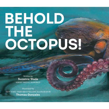 Behold the Octopus!