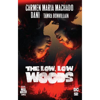 The Low, Low Woods