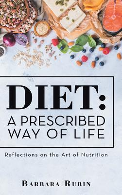 Diet a Prescribed Way of Life