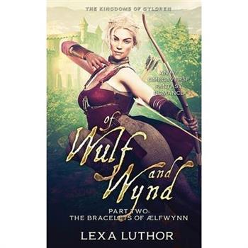 Of Wulf and Wynd, Part 2