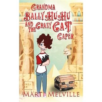 Grandma BallyHuHu and the Crazy Cat Caper