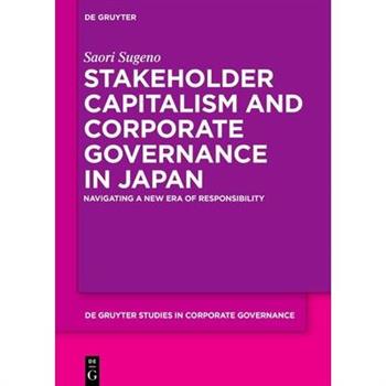 Stakeholder Capitalism and Corporate Governance in Japan