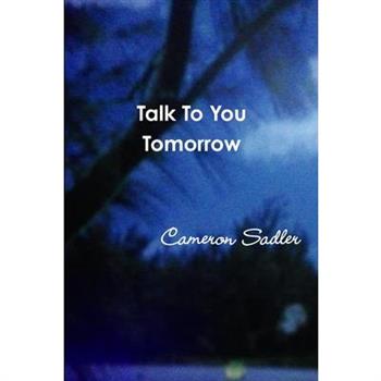 Talk To You Tomorrow