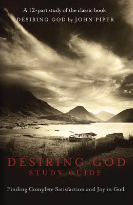 Desiring God  DVD Study Guide
