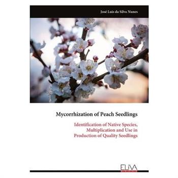 Mycorrhization of Peach Seedlings