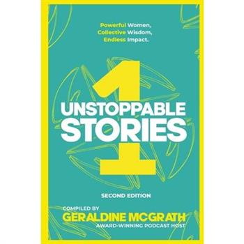 Unstoppable Stories 1